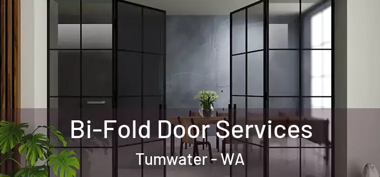 Bi-Fold Door Services Tumwater - WA