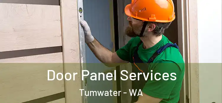 Door Panel Services Tumwater - WA