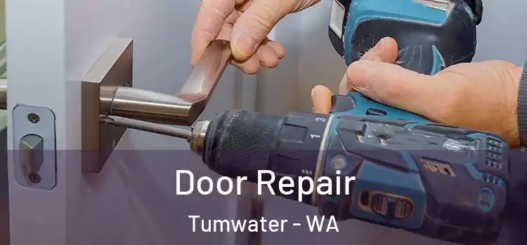 Door Repair Tumwater - WA