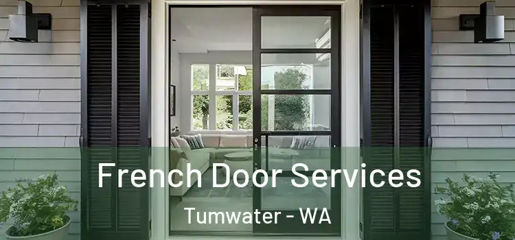 French Door Services Tumwater - WA