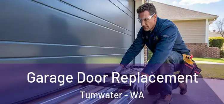  Garage Door Replacement Tumwater - WA