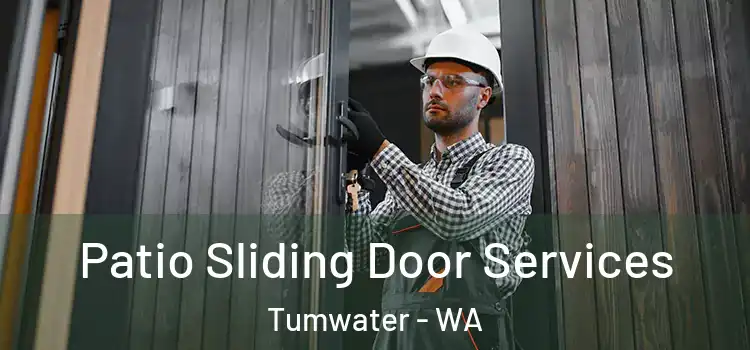Patio Sliding Door Services Tumwater - WA